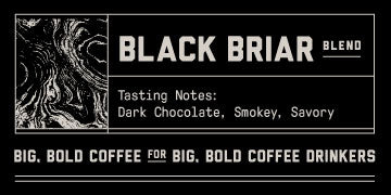 Black Briar Blend